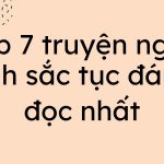 top 7 truyen ngon tinh sac tuc dang doc nhat 150x150 - Top 8 truyện ngôn tình cấm luyến đáng đọc nhất